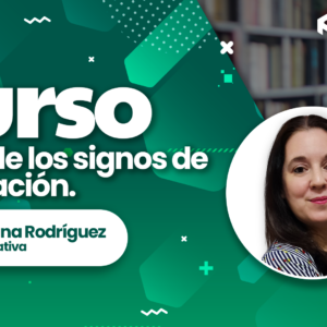 Mariana Rodríguez dando el Curso El uso de los signos de puntuación para Formtic Académico Argentina