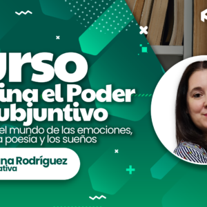 El poder del subjuntivo