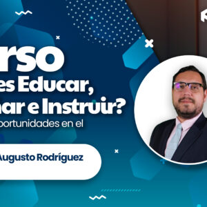 ¿Qué es educar, enseñar e instruir?